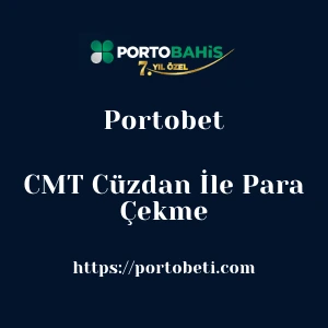 Portobet CMT Cüzdan İle Para Çekme