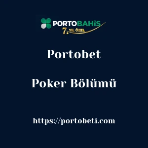 Portobet Poker Bölümü