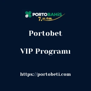 Portobet VIP Programı